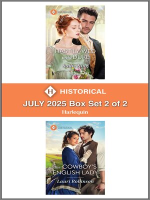 cover image of Harlequin Historical--July 2025--Box Set 2 of 2
